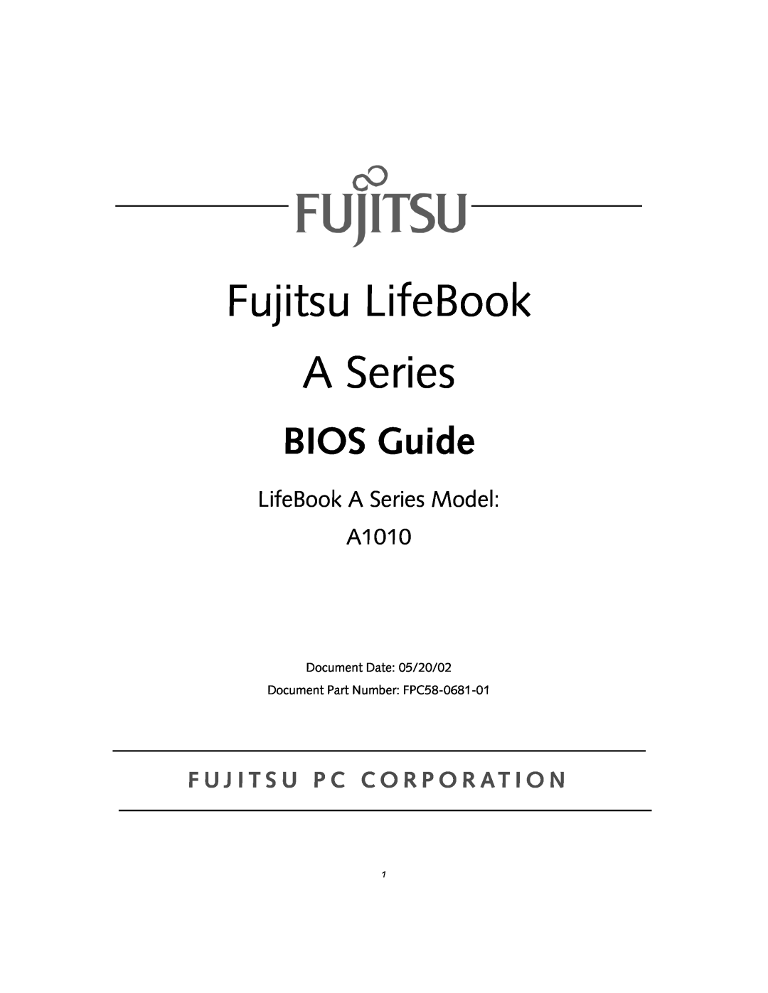 Fujitsu manual Fujitsu LifeBook A Series, BIOS Guide, LifeBook A Series Model A1010 