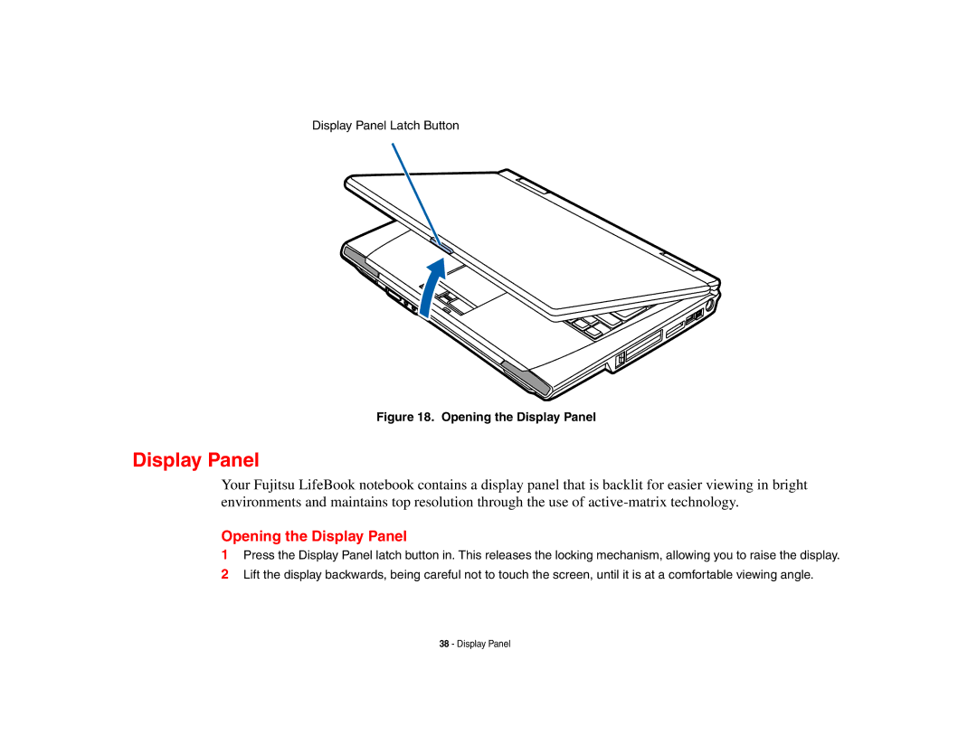 Fujitsu A3210 manual Opening the Display Panel 