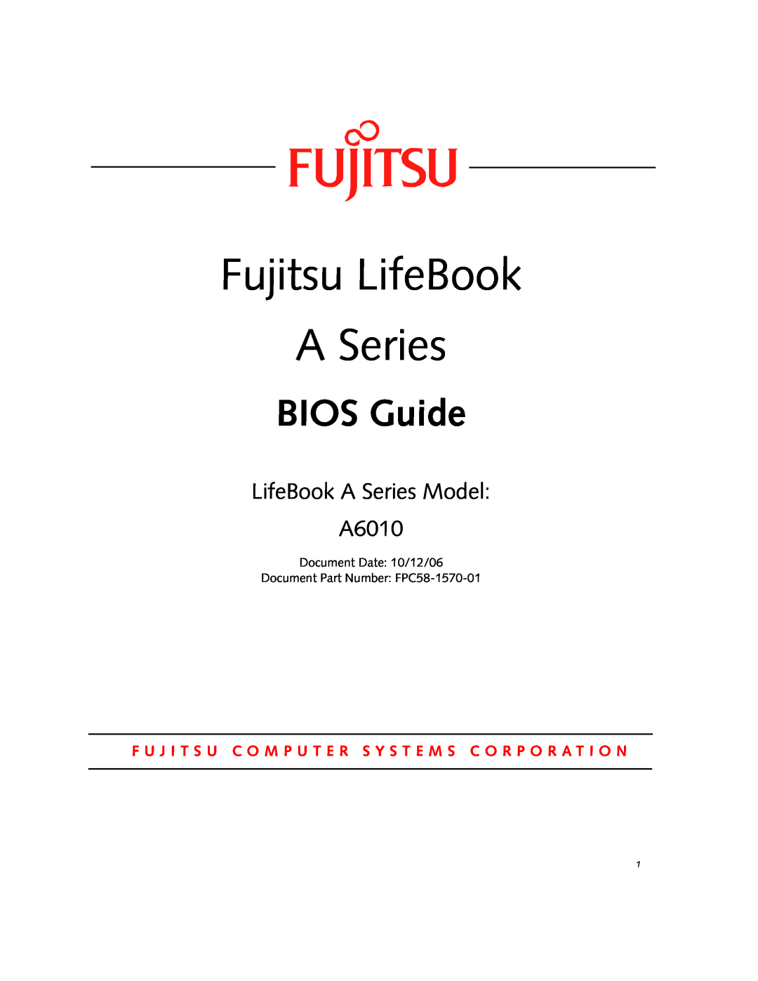 Fujitsu manual Fujitsu LifeBook A Series, BIOS Guide, LifeBook A Series Model A6010 