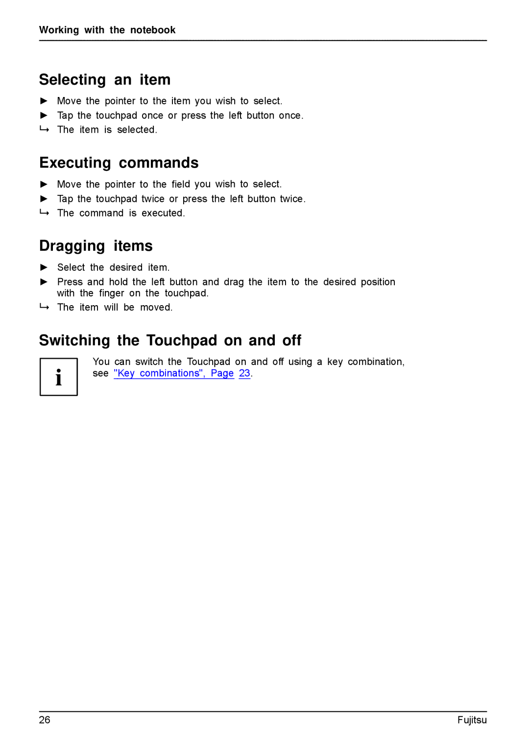 Fujitsu AH512, A512 manual Selecting an item, Executing commands, Dragging items, Switching the Touchpad on and off 