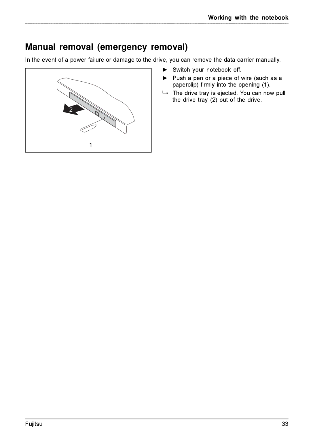 Fujitsu A512, AH512 manual Manual removal emergency removal 