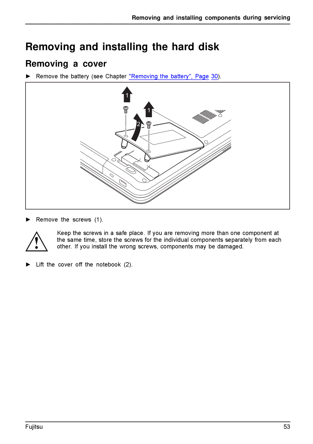 Fujitsu A512, AH512 manual Removing and installing the hard disk, Removing a cover 