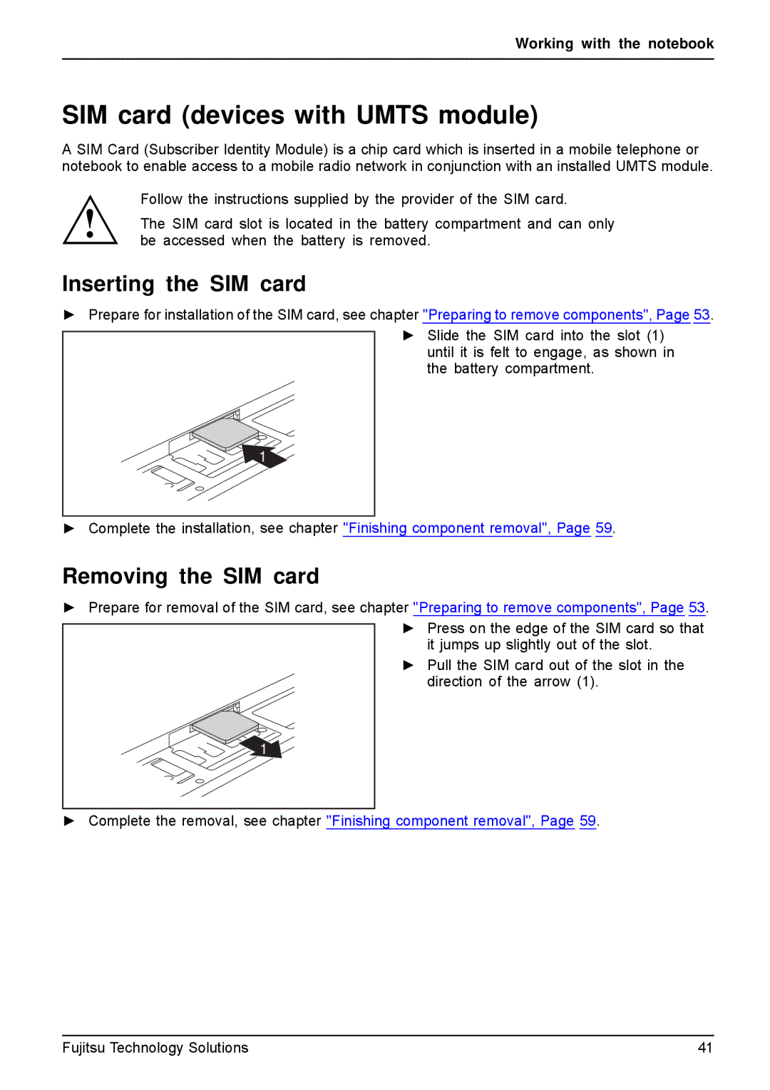 Fujitsu A531, AH531 manual SIM card devices with Umts module, Inserting the SIM card, Removing the SIM card 