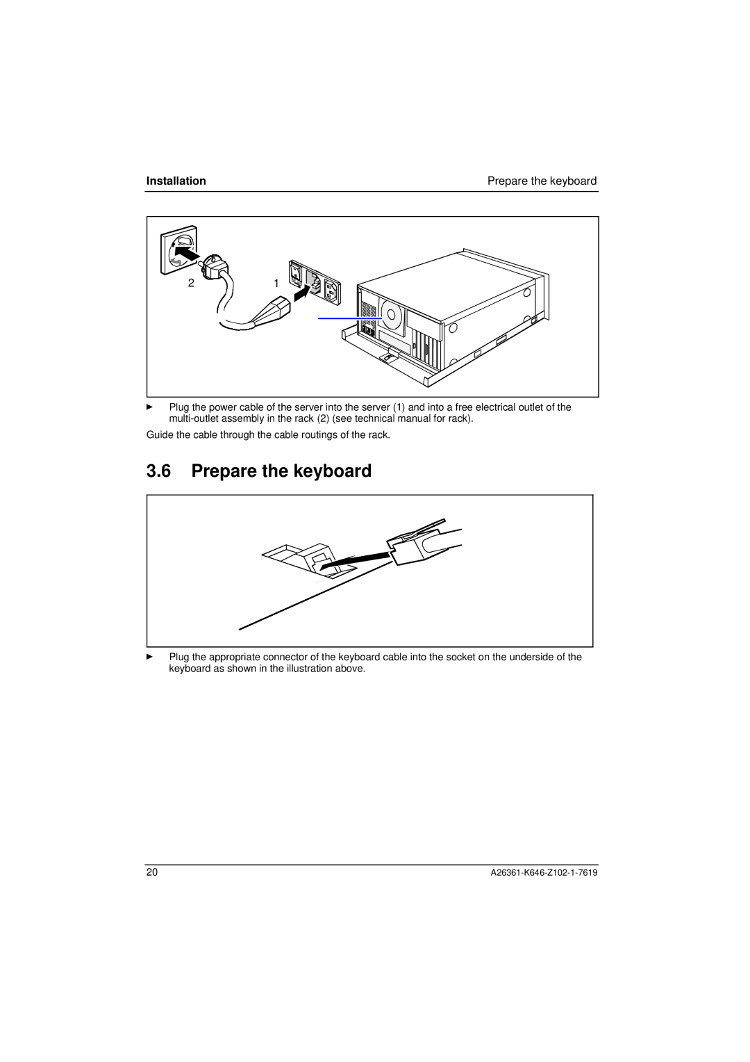 Fujitsu B120 manual Installation Prepare the keyboard 