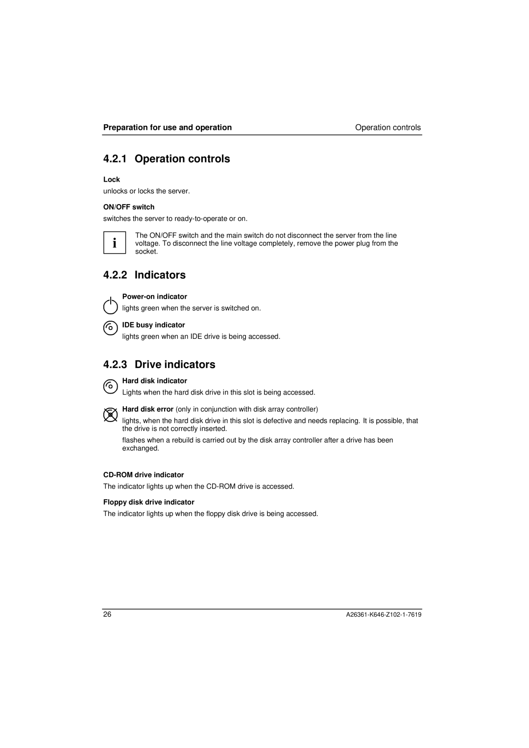 Fujitsu B120 manual Operation controls, Indicators, Drive indicators 