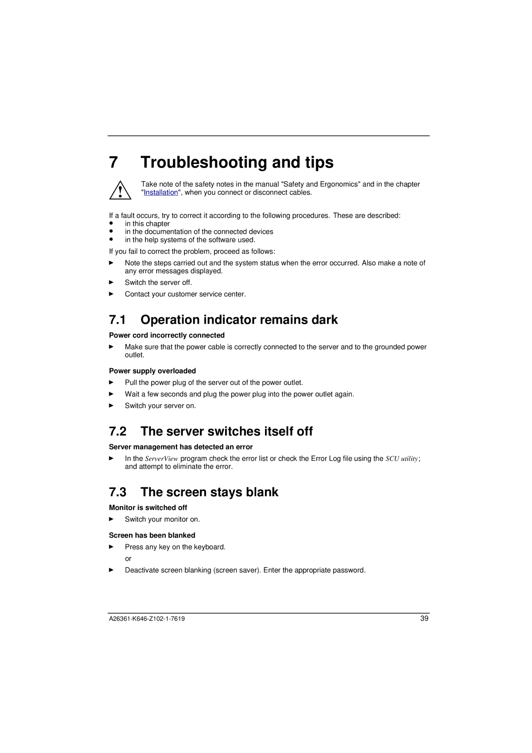 Fujitsu B120 Troubleshooting and tips, Operation indicator remains dark, Server switches itself off, Screen stays blank 