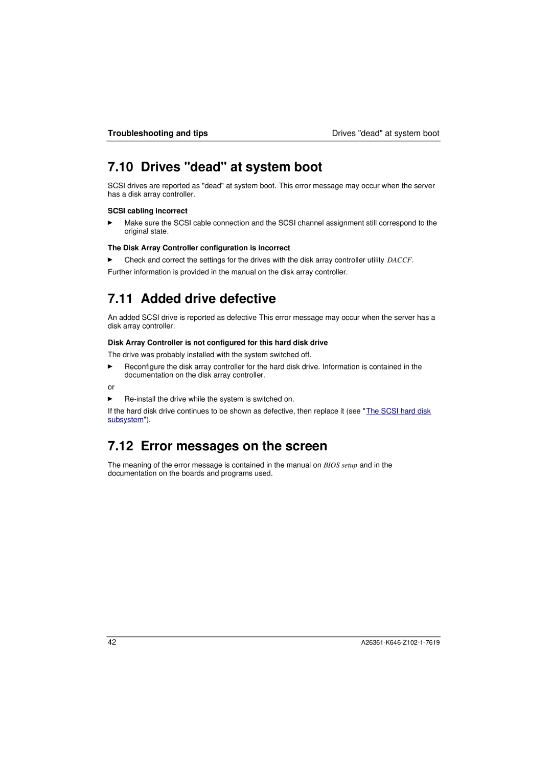 Fujitsu B120 manual Drives dead at system boot, Added drive defective, Error messages on the screen, Scsi cabling incorrect 