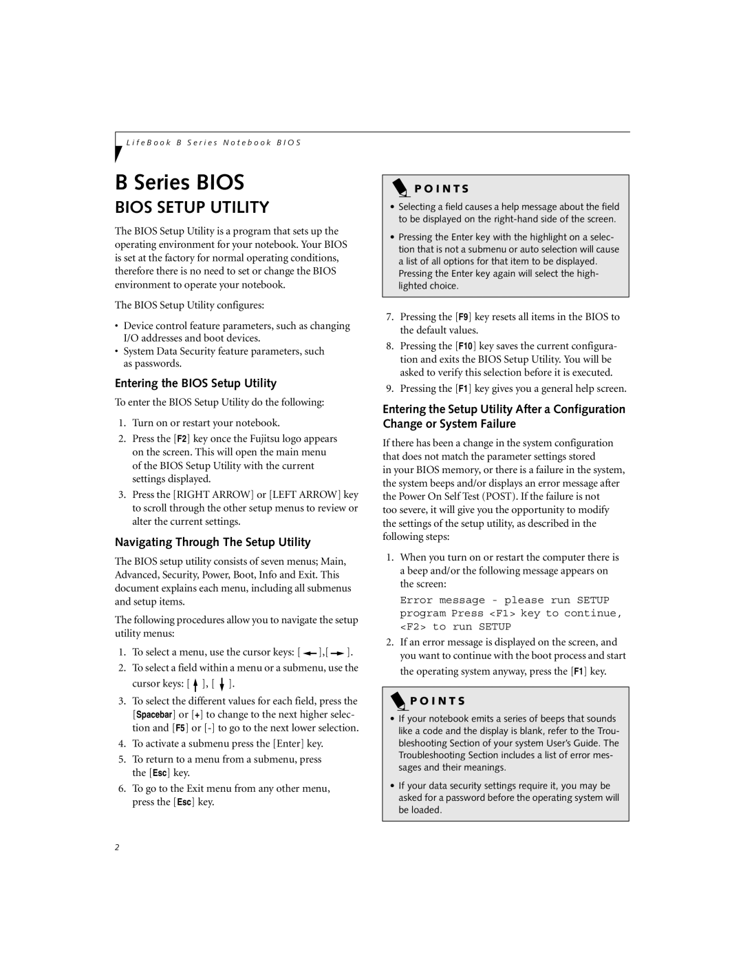 Fujitsu B2620 manual Entering the Bios Setup Utility, Navigating Through The Setup Utility, I N T S 