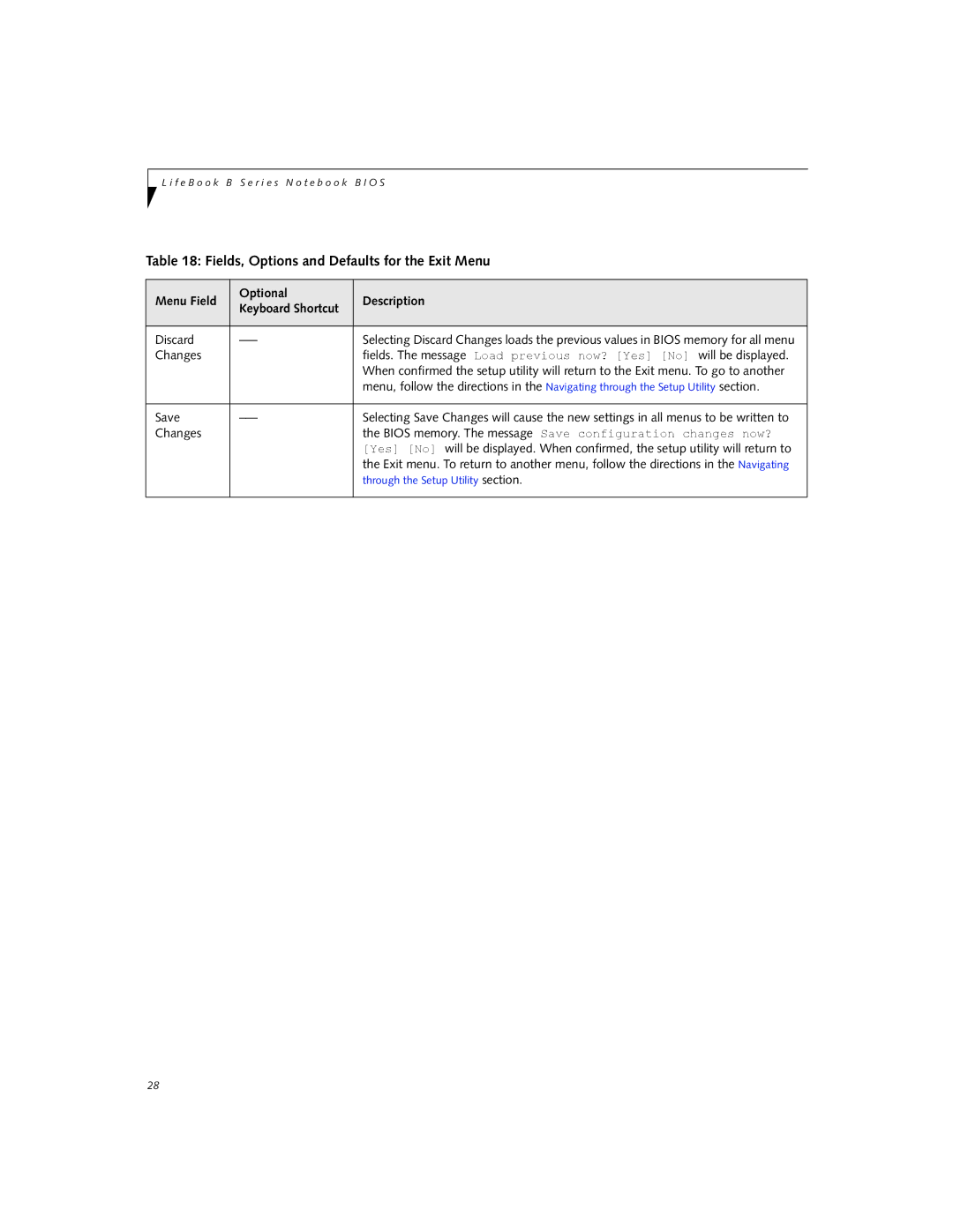 Fujitsu B3000 manual Bios memory. The message Save configuration changes now? 