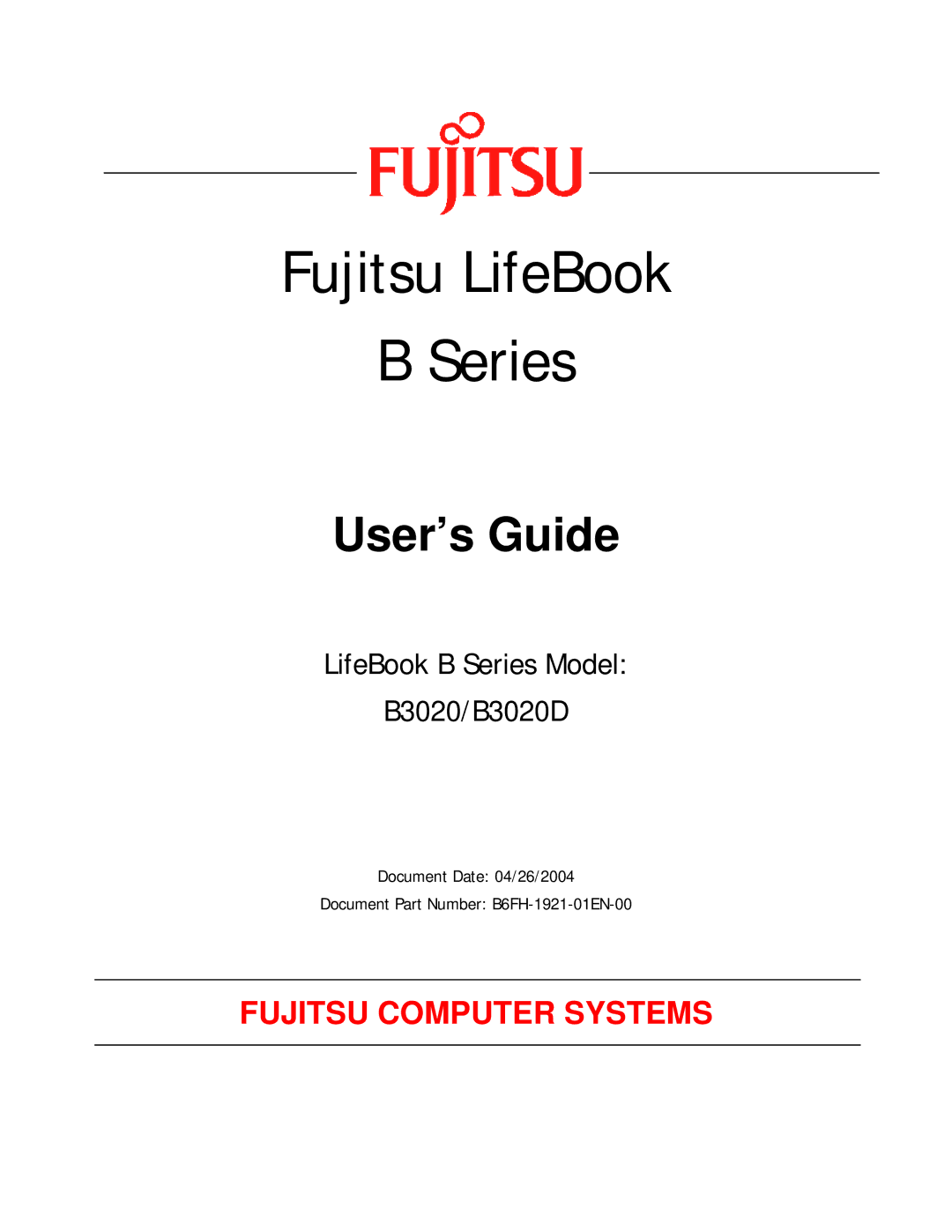 Fujitsu B3020D manual Fujitsu LifeBook Series 