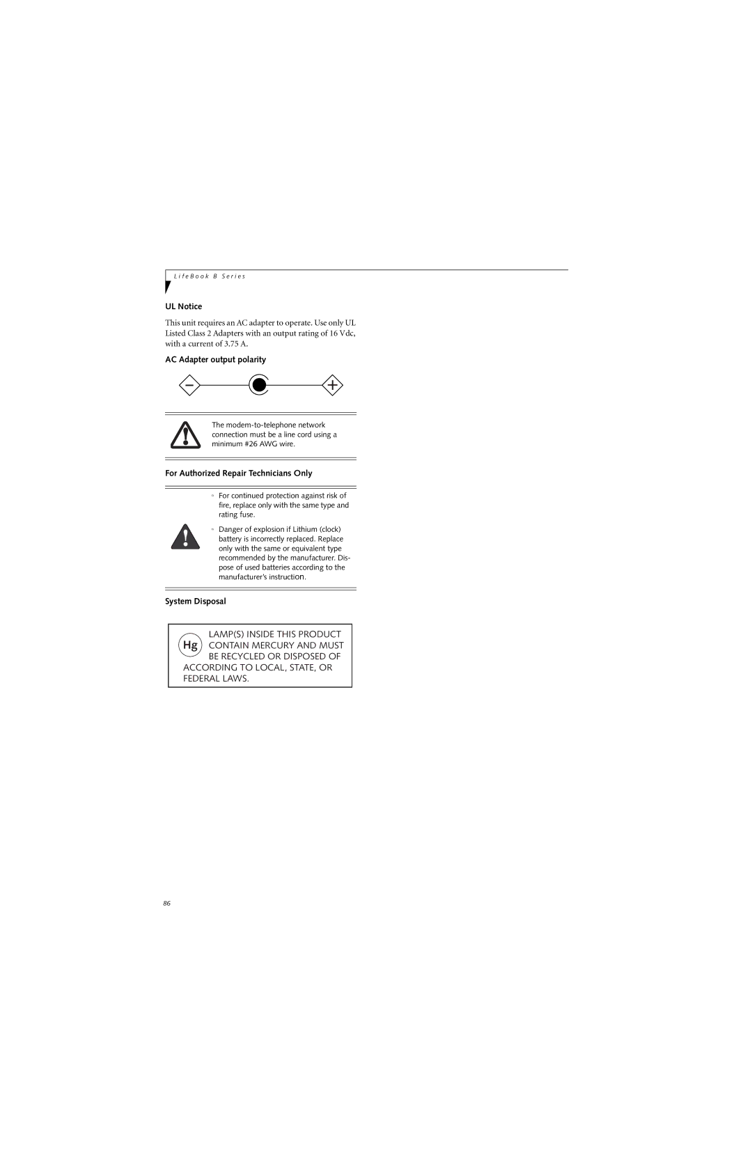 Fujitsu B3020D manual UL Notice, AC Adapter output polarity, For Authorized Repair Technicians Only, System Disposal 