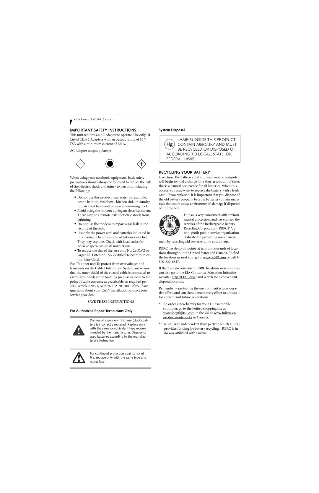 Fujitsu B6220 manual Important Safety Instructions, Recycling Your Battery, For Authorized Repair Technicians Only 