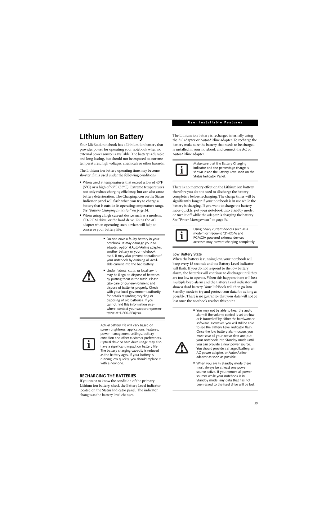 Fujitsu B6220 manual Lithium ion Battery, Recharging the Batteries, Low Battery State 