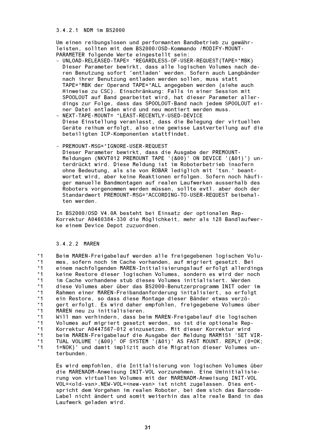 Fujitsu BS2000/OSD manual Next-Tape-Mount= *Least-Recently-Used-Device, Premount-Msg=*Ignore-User-Request 