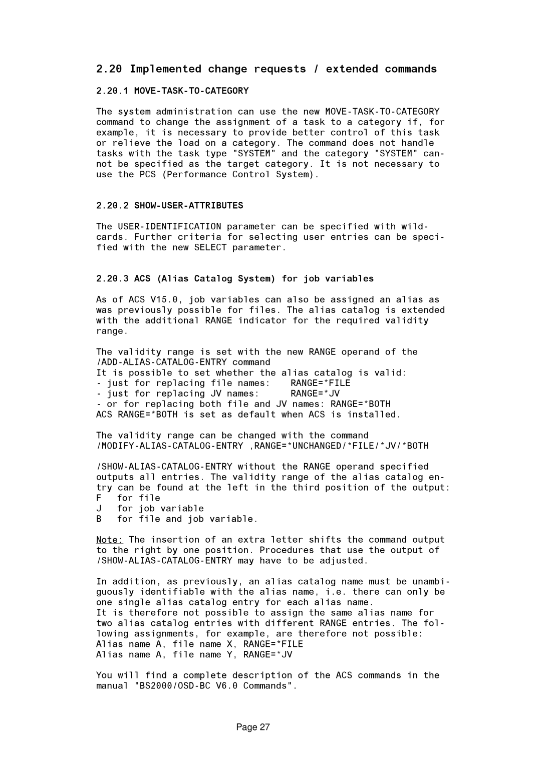 Fujitsu BS2OSD Implemented change requests / extended commands, ACS Alias Catalog System for job variables, Range=*File 