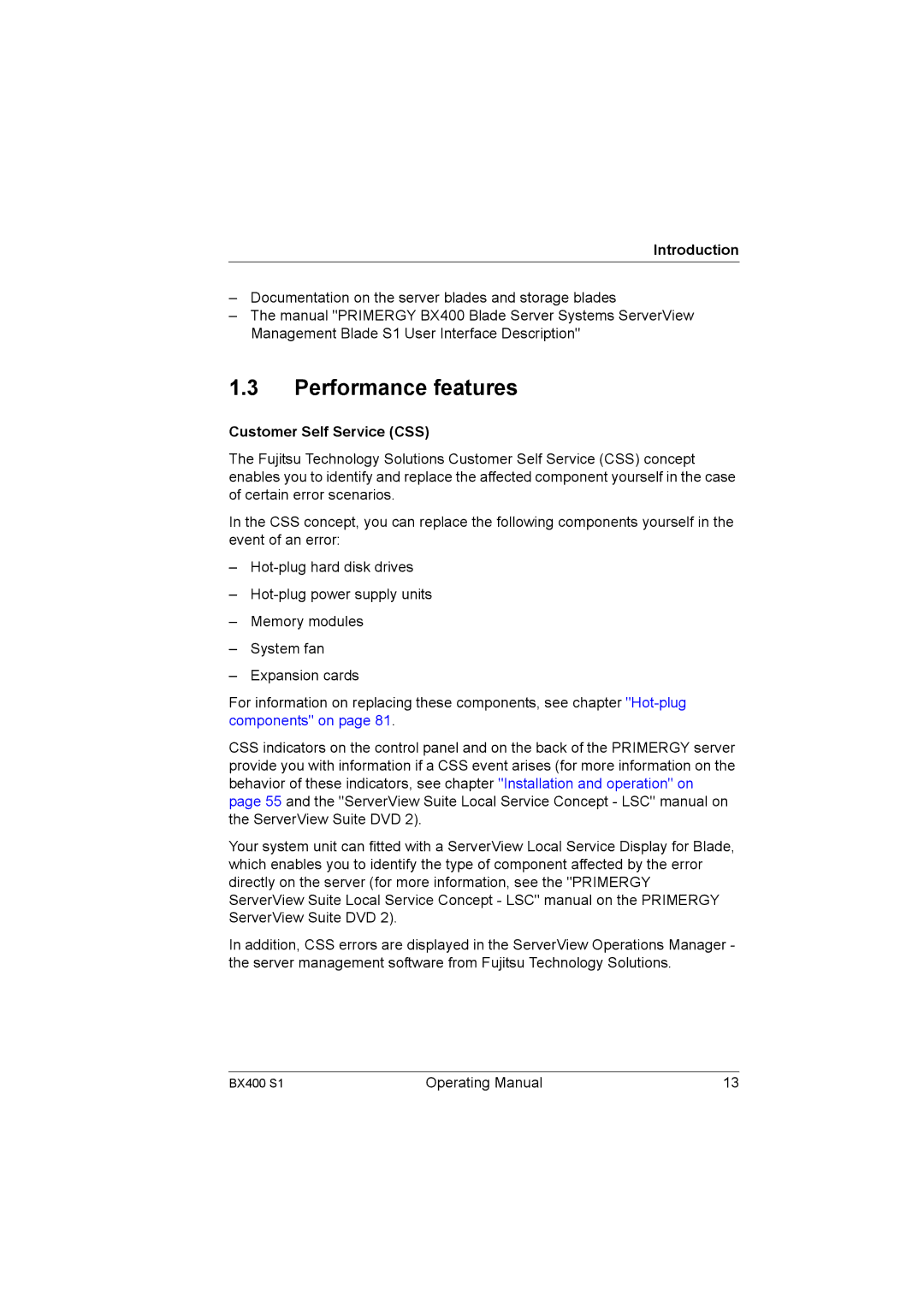 Fujitsu BX400 S1 manual Performance features, Customer Self Service CSS 