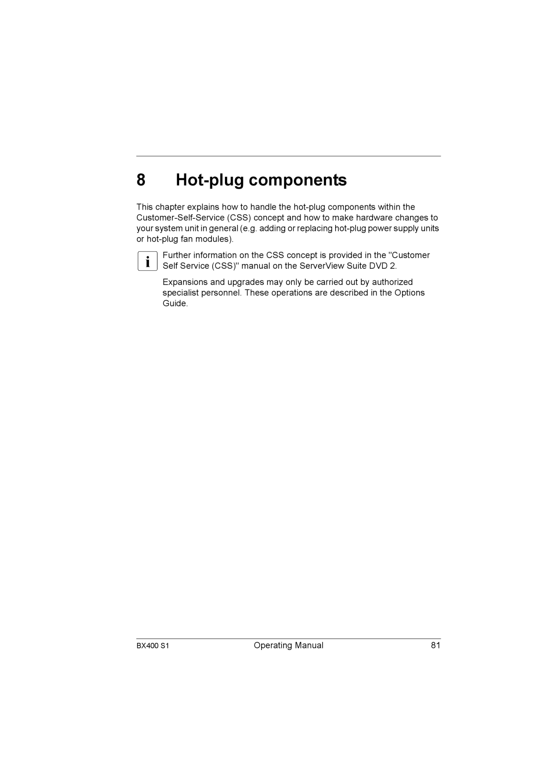 Fujitsu BX400 S1 manual Hot-plug components 