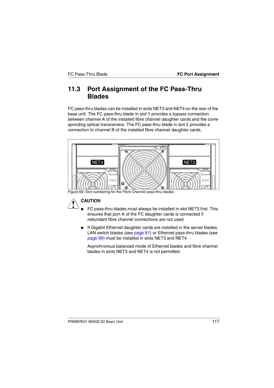 Fujitsu BX600 S2 manual Port Assignment of the FC Pass-Thru Blades, Slot numbering for the Fibre Channel pass-thru blades 