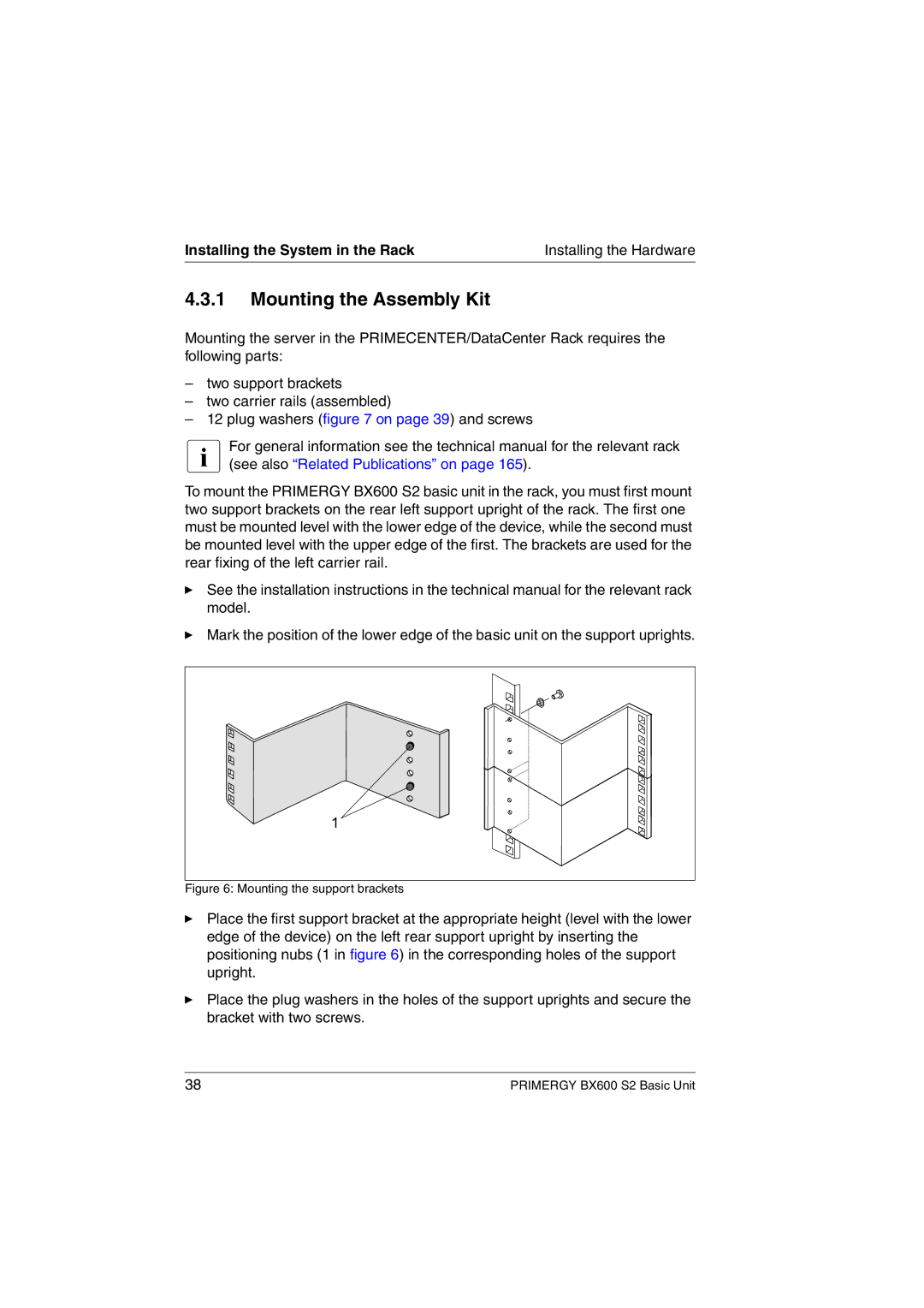 Fujitsu BX600 S2 manual Mounting the Assembly Kit, Mounting the support brackets 