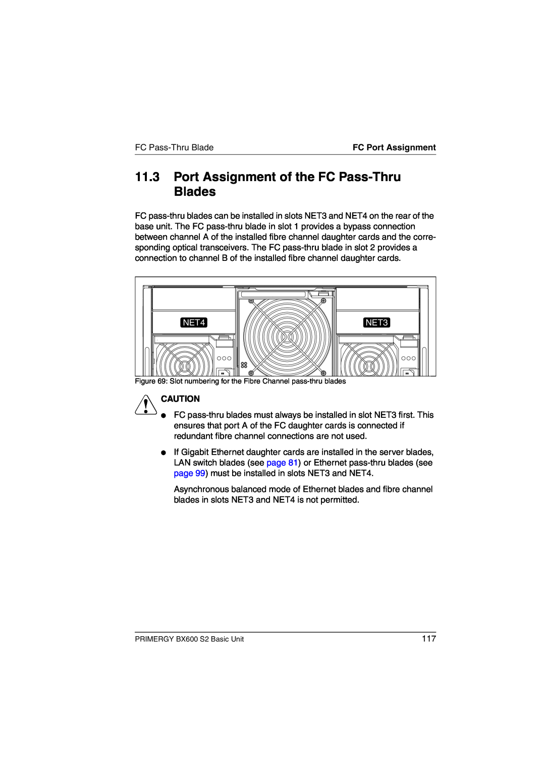 Fujitsu BX600 S2 manual Port Assignment of the FC Pass-Thru Blades, NET4, NET3, V Caution, FC Port Assignment 