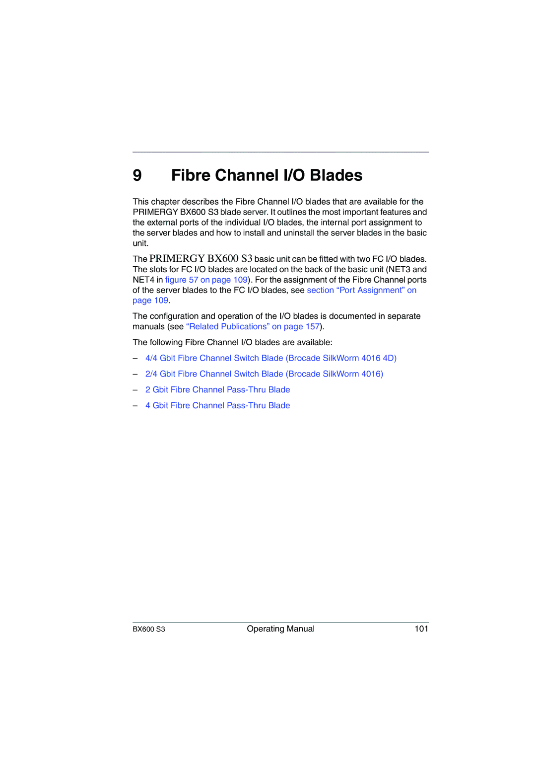 Fujitsu BX600 S3 manual Fibre Channel I/O Blades 