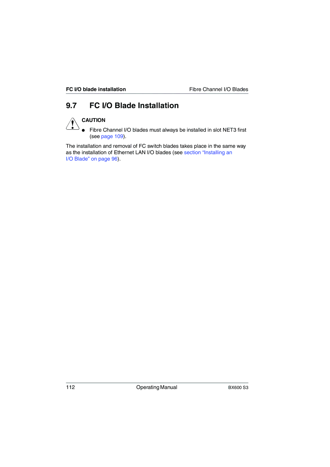 Fujitsu BX600 S3 manual FC I/O Blade Installation, FC I/O blade installation 