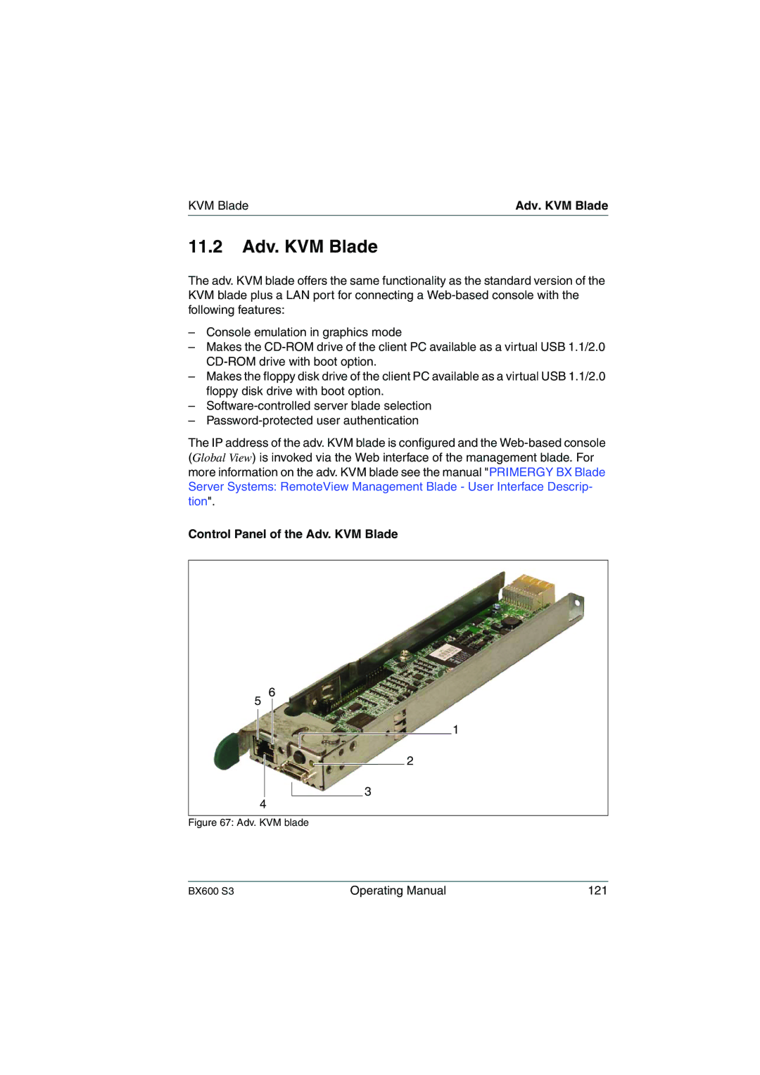 Fujitsu BX600 S3 manual 11.2 Adv. KVM Blade, Control Panel of the Adv. KVM Blade 