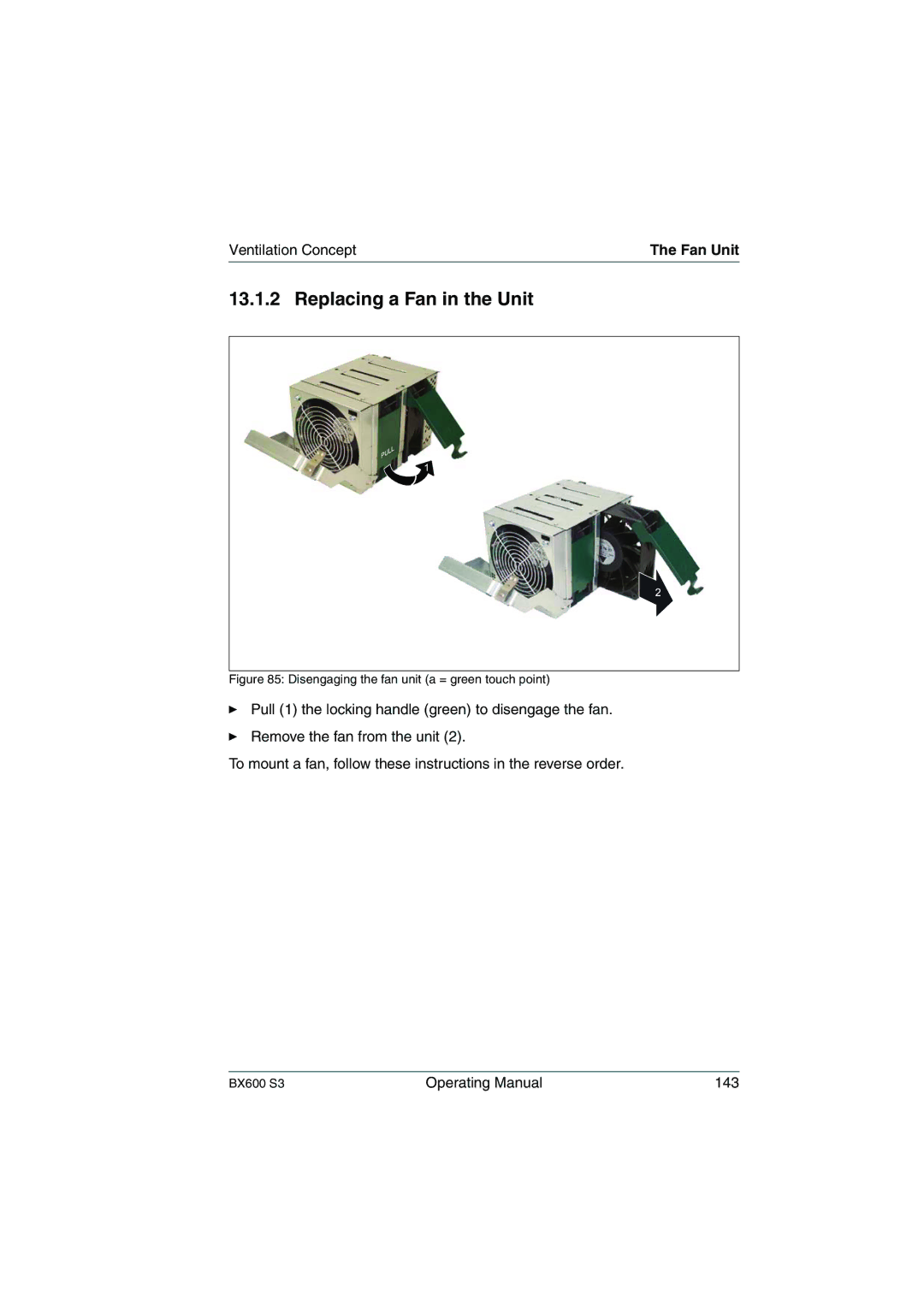 Fujitsu BX600 S3 manual Replacing a Fan in the Unit 