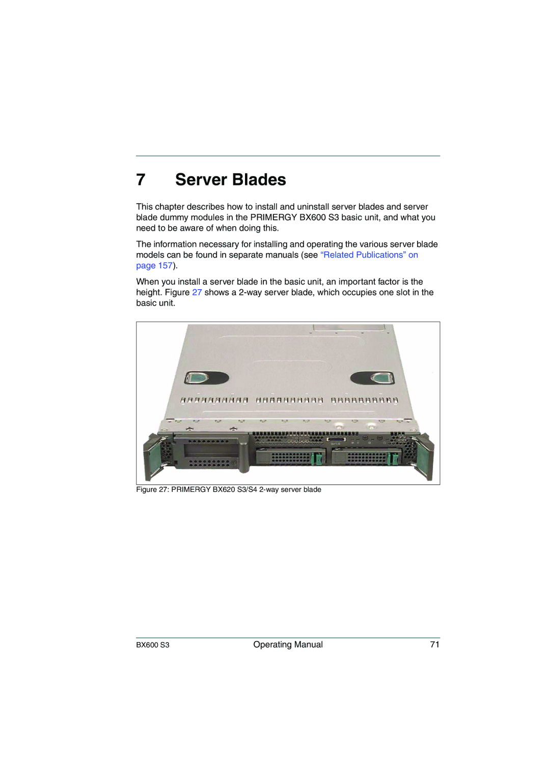 Fujitsu manual Server Blades, Primergy BX620 S3/S4 2-way server blade BX600 S3 