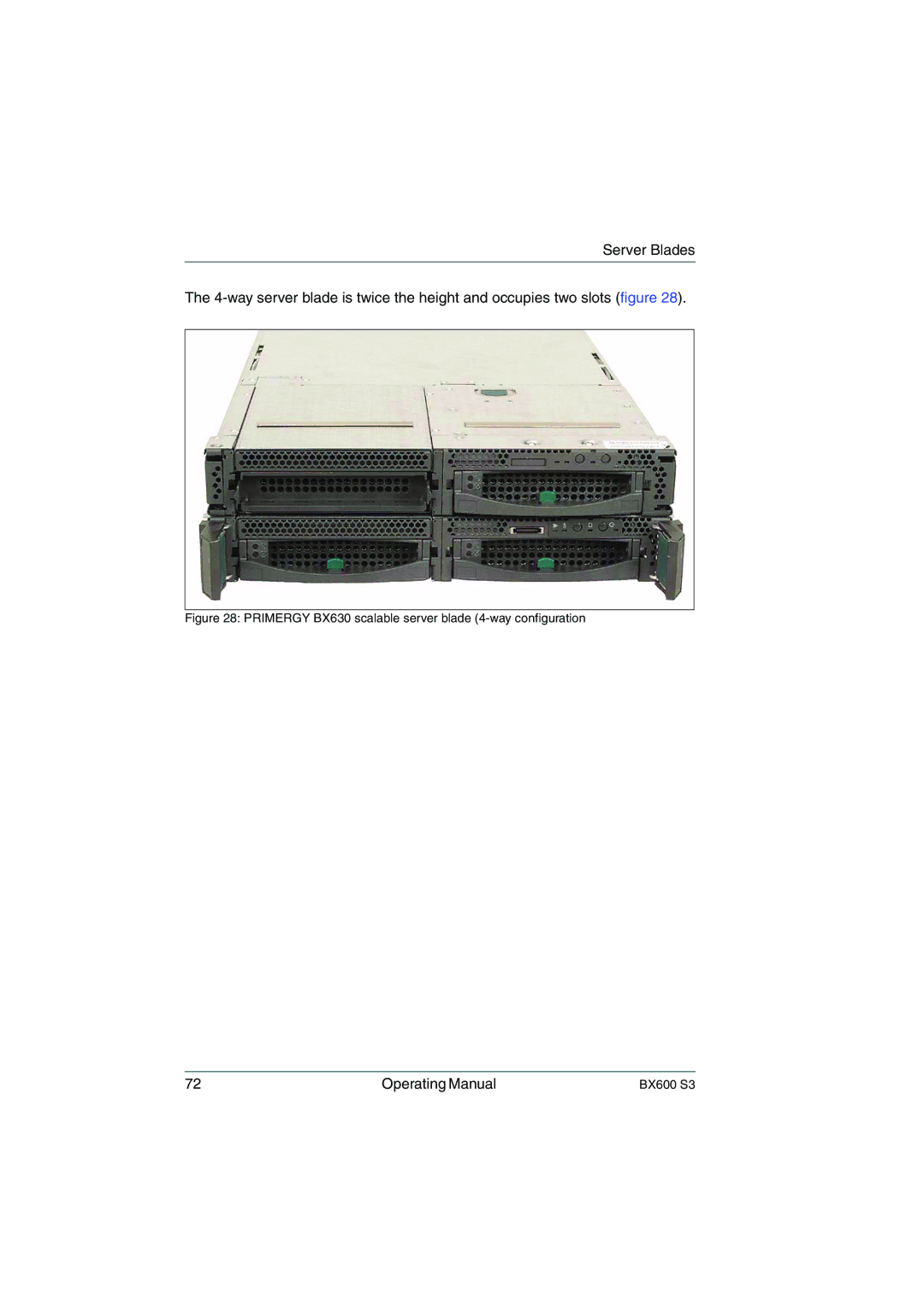 Fujitsu BX600 S3 manual Primergy BX630 scalable server blade 4-way configuration 