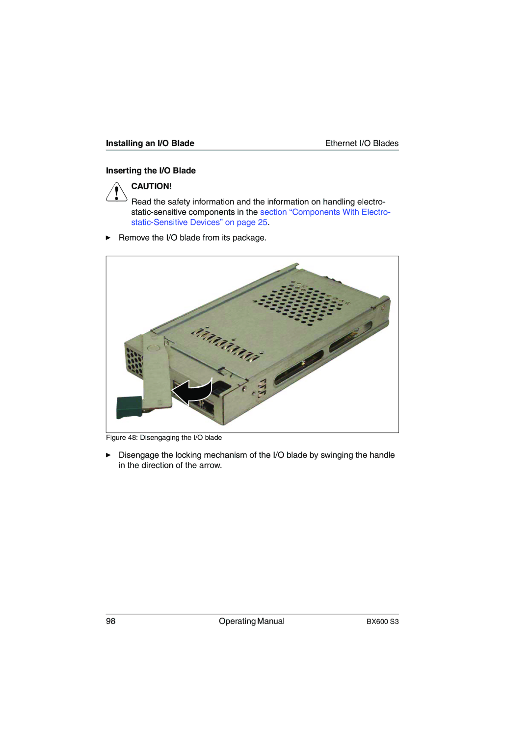 Fujitsu BX600 S3 manual Inserting the I/O Blade, Disengaging the I/O blade 