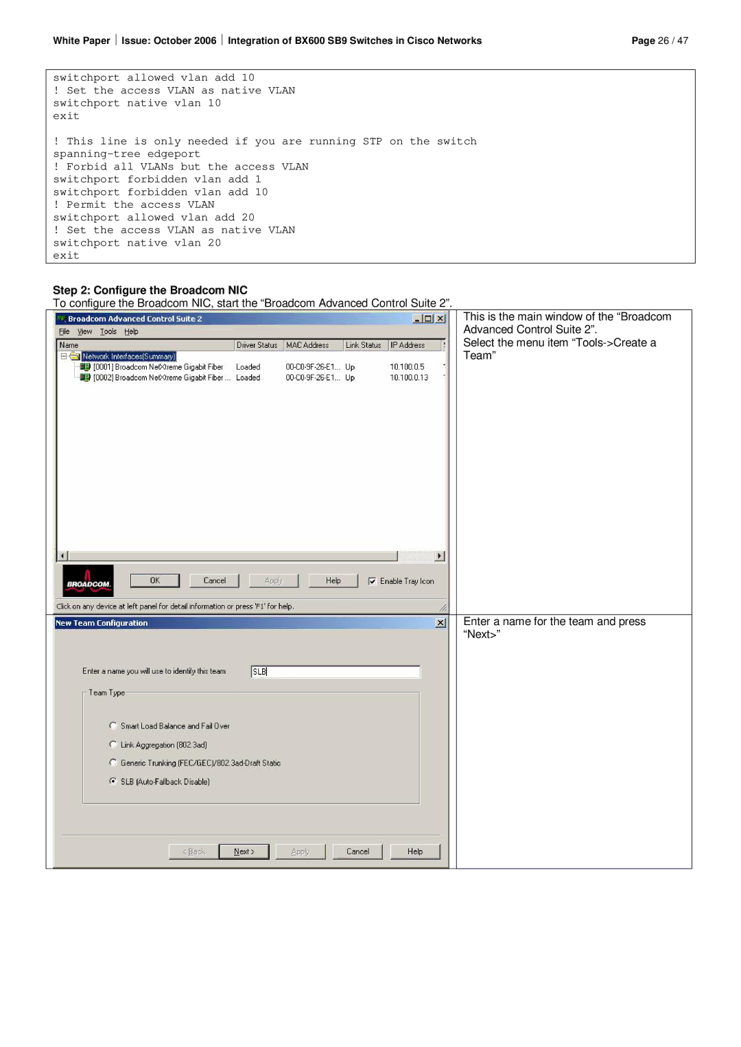 Fujitsu BX600 SB9 manual Configure the Broadcom NIC 