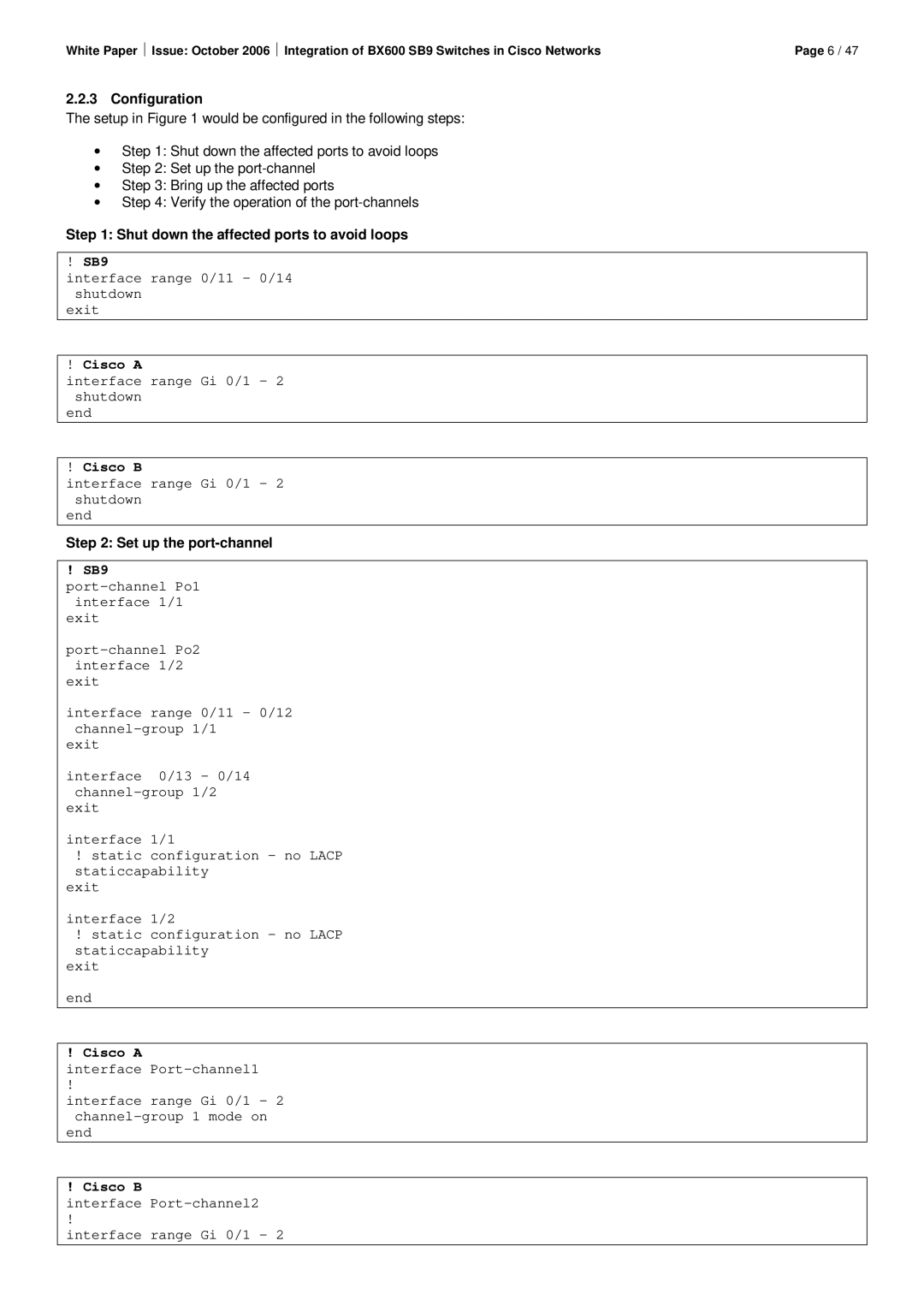 Fujitsu BX600 SB9 manual Shut down the affected ports to avoid loops, Set up the port-channel 