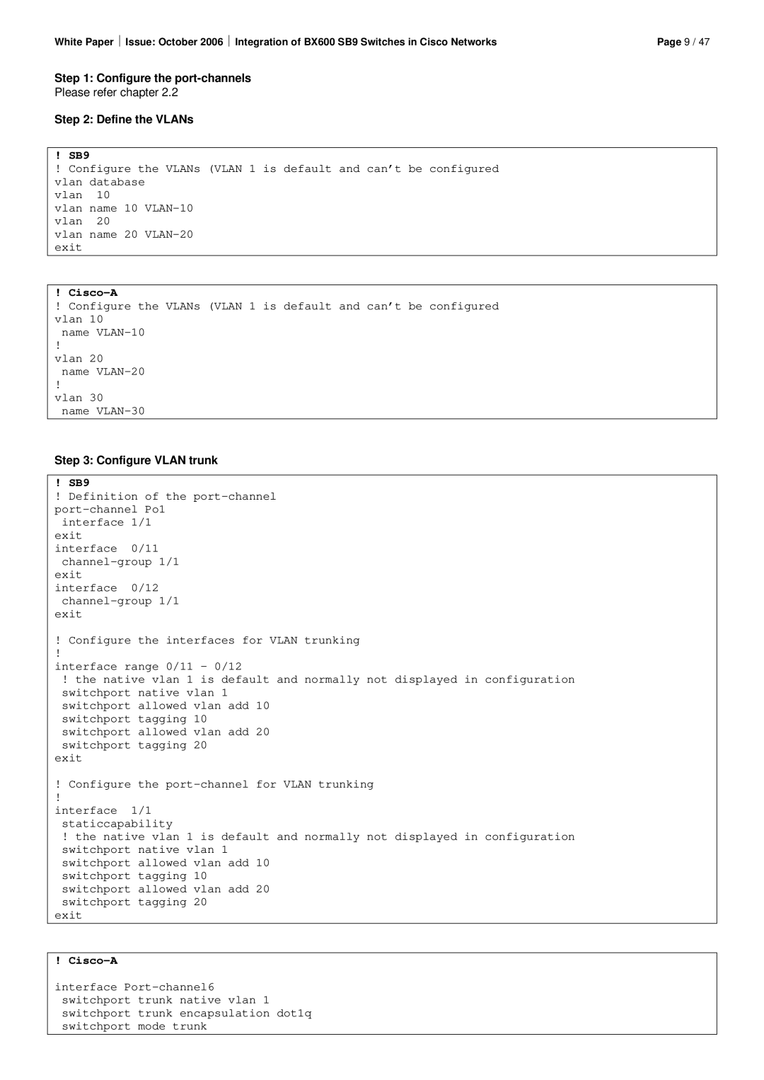 Fujitsu BX600 SB9 manual Configure the port-channels, Define the VLANs, Configure Vlan trunk 