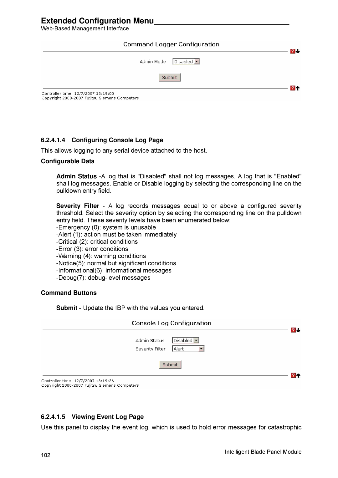 Fujitsu BX600 manual Configuring Console Log, Viewing Event Log 