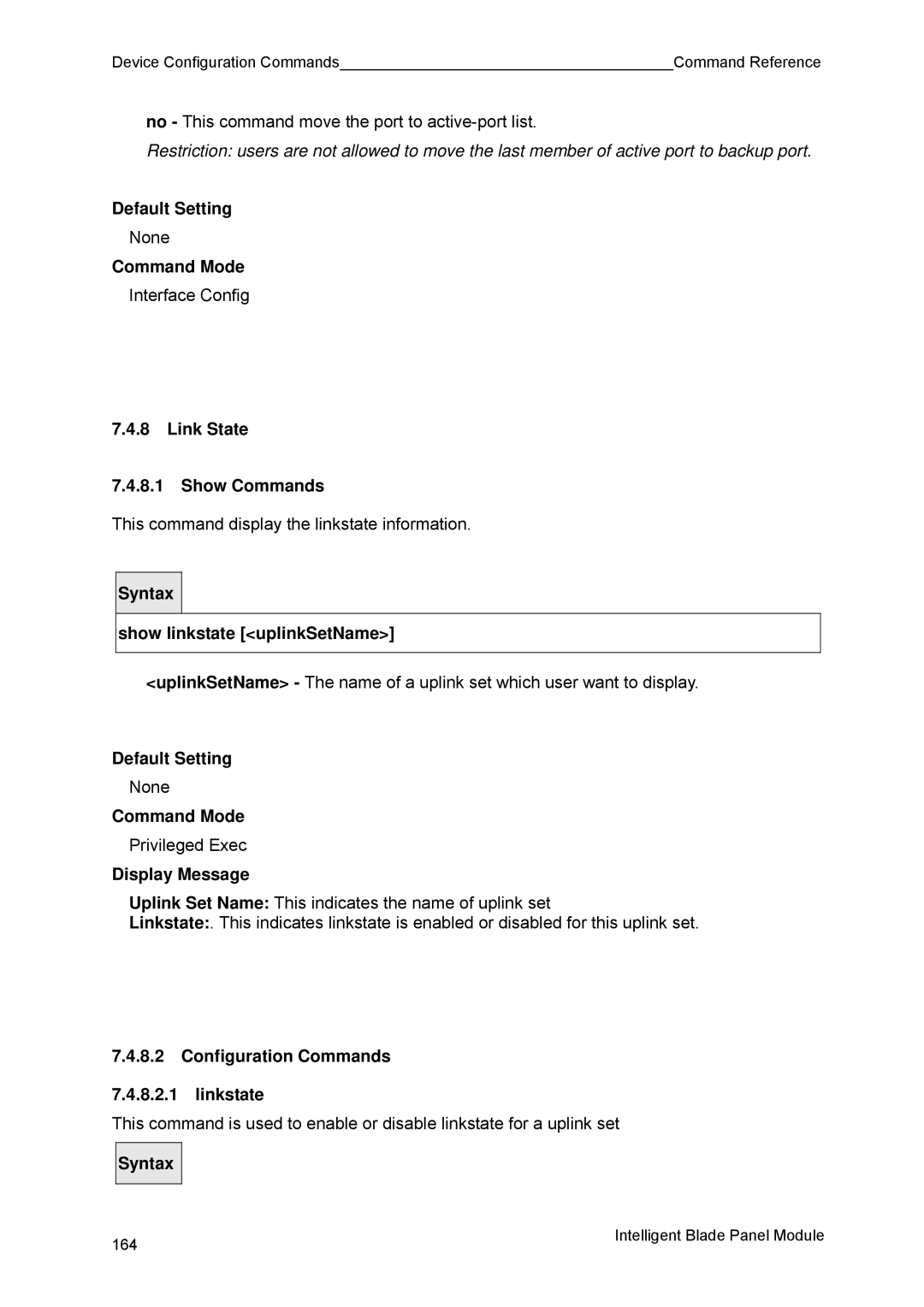 Fujitsu BX600 manual Link State Show Commands, Configuration Commands Linkstate 