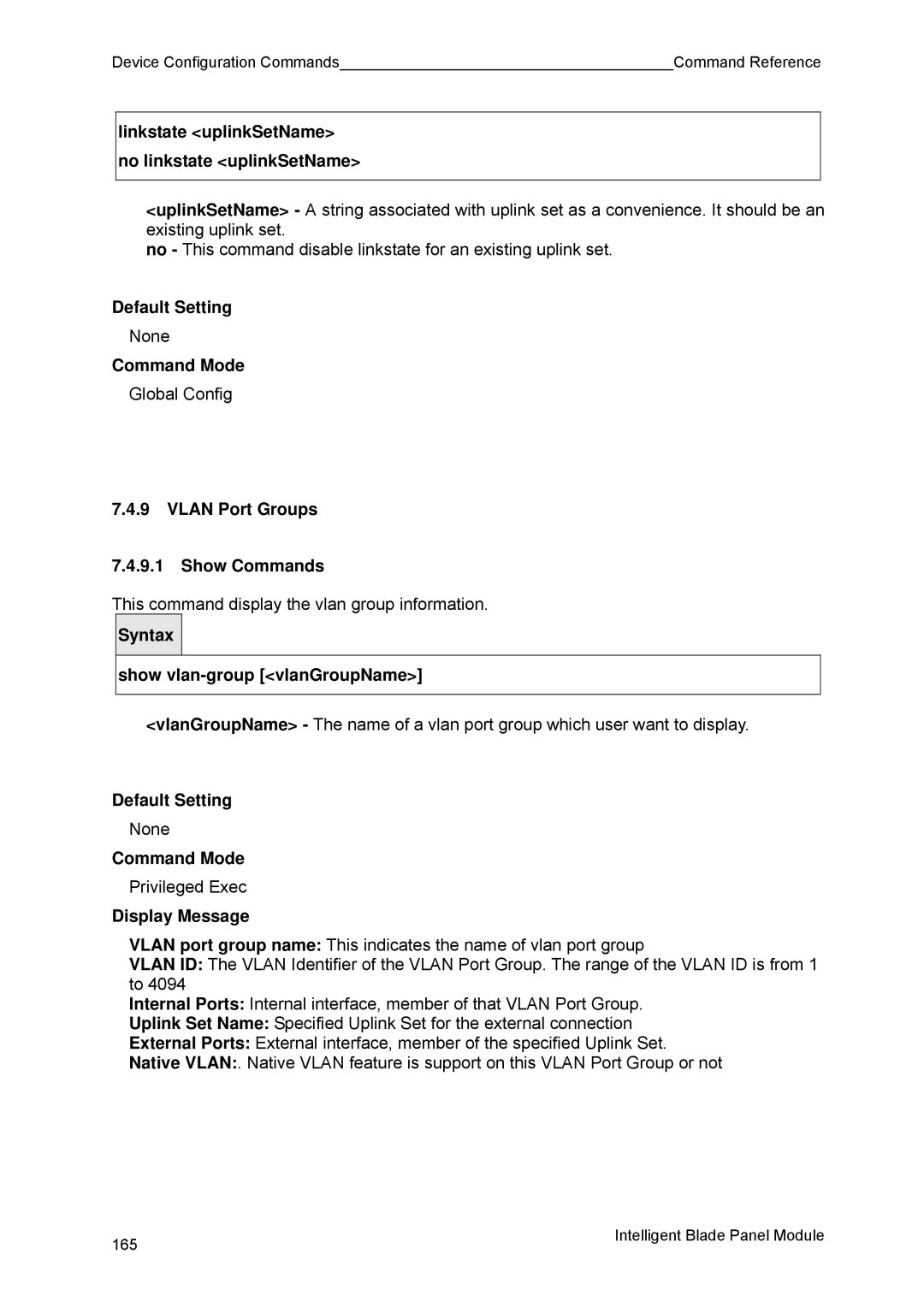 Fujitsu BX600 manual Linkstate uplinkSetName no linkstate uplinkSetName, Vlan Port Groups Show Commands 