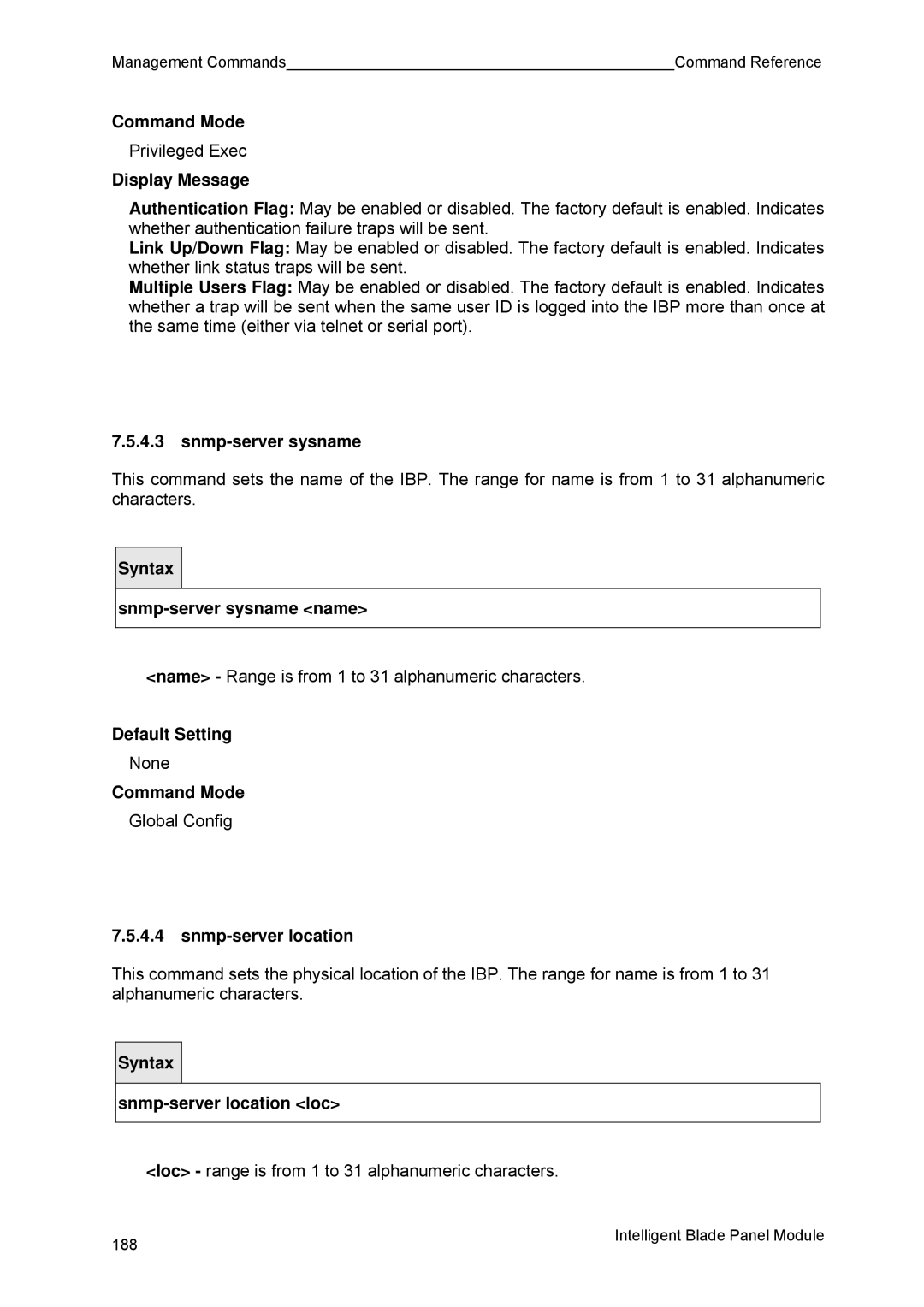 Fujitsu BX600 manual Snmp-server sysname name, Syntax Snmp-server location loc 