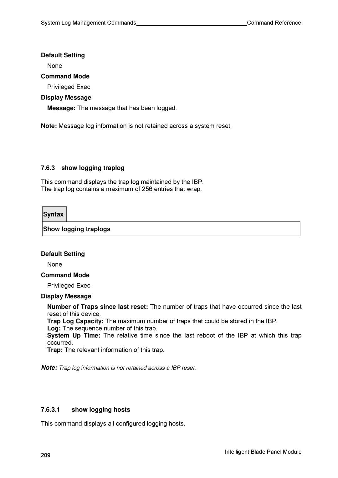 Fujitsu BX600 manual Show logging traplogs, Show logging hosts 