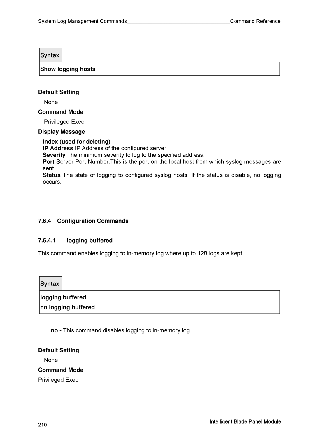 Fujitsu BX600 manual Display Message Index used for deleting, Configuration Commands Logging buffered 