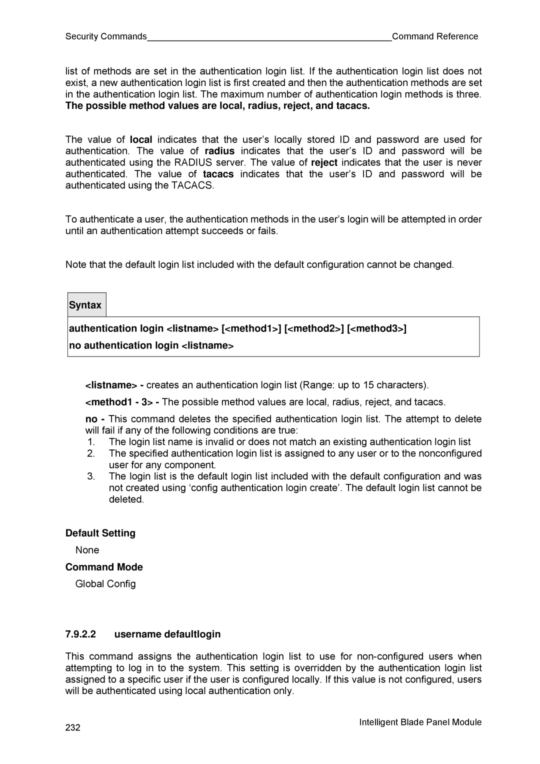 Fujitsu BX600 manual Possible method values are local, radius, reject, and tacacs, Username defaultlogin 