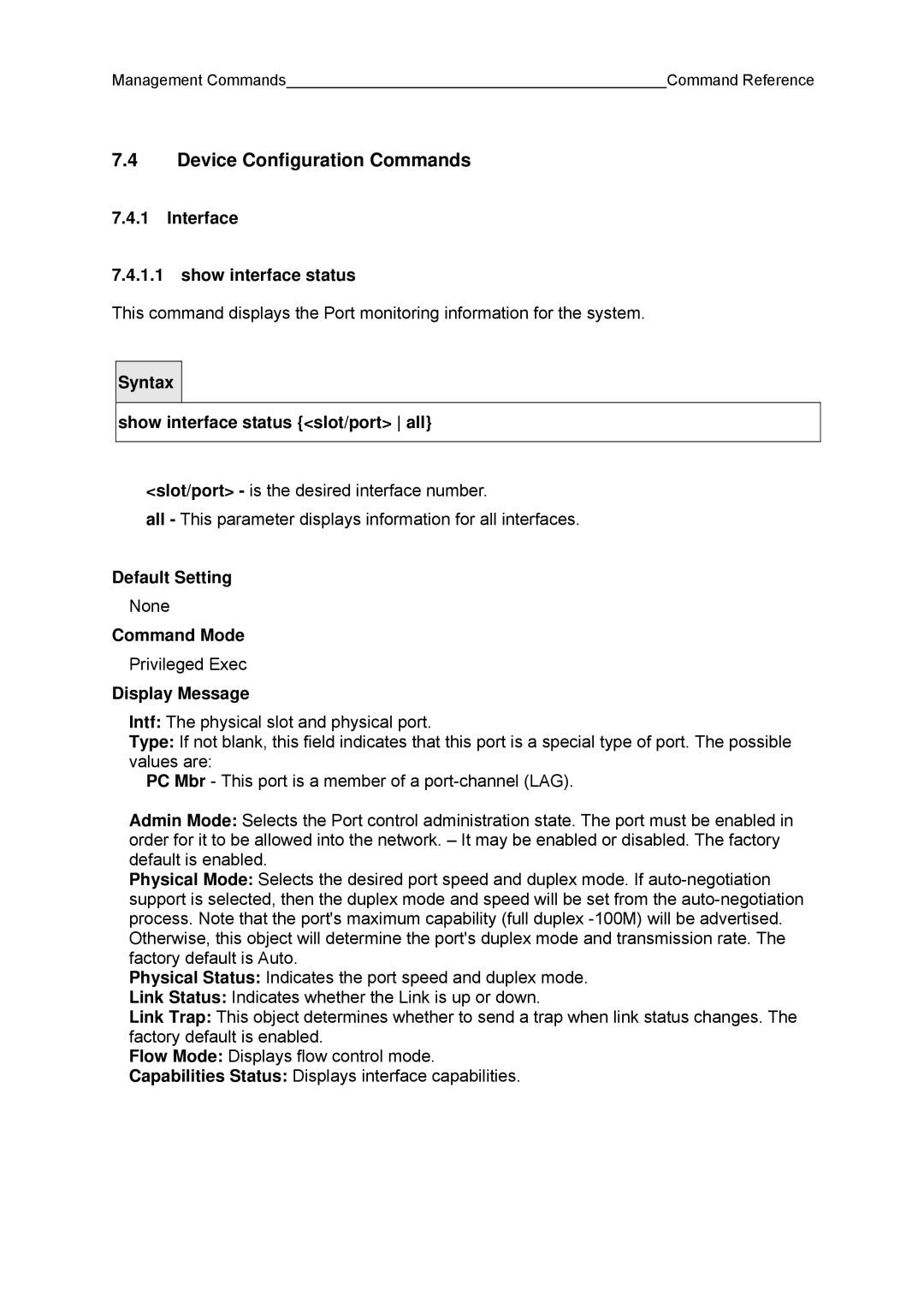 Fujitsu BX600 manual Device Configuration Commands, Interface Show interface status, Show interface status slot/port all 