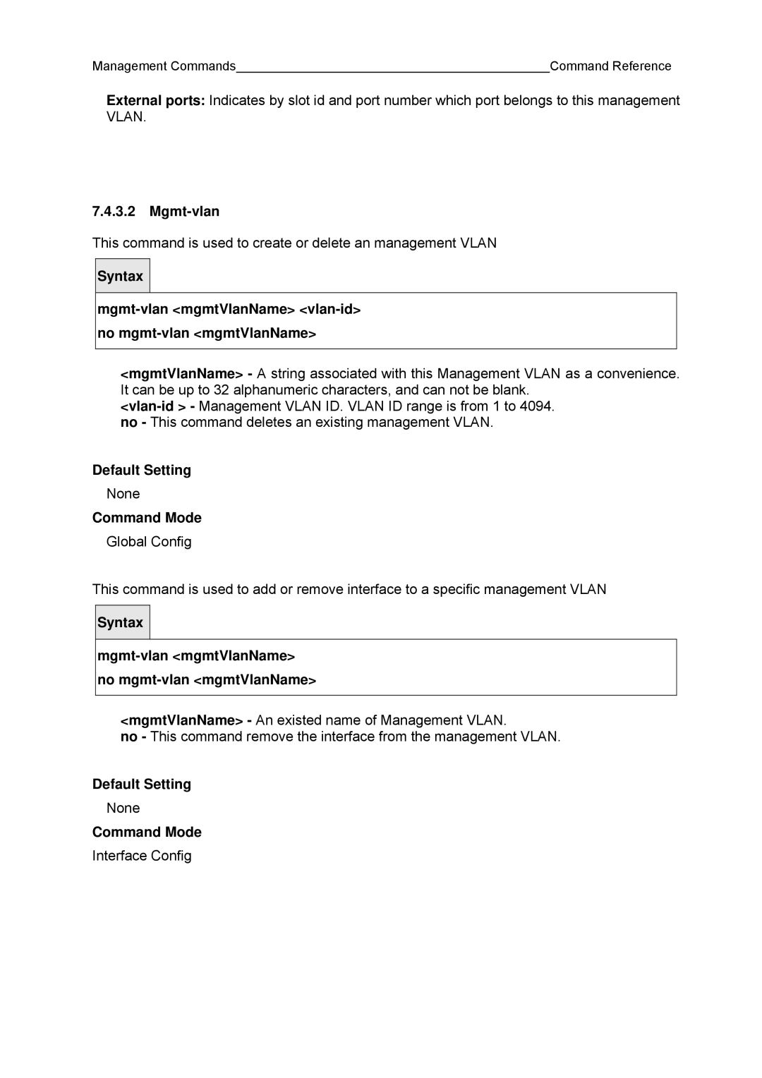 Fujitsu BX600 manual Mgmt-vlan mgmtVlanName vlan-id no mgmt-vlan mgmtVlanName 