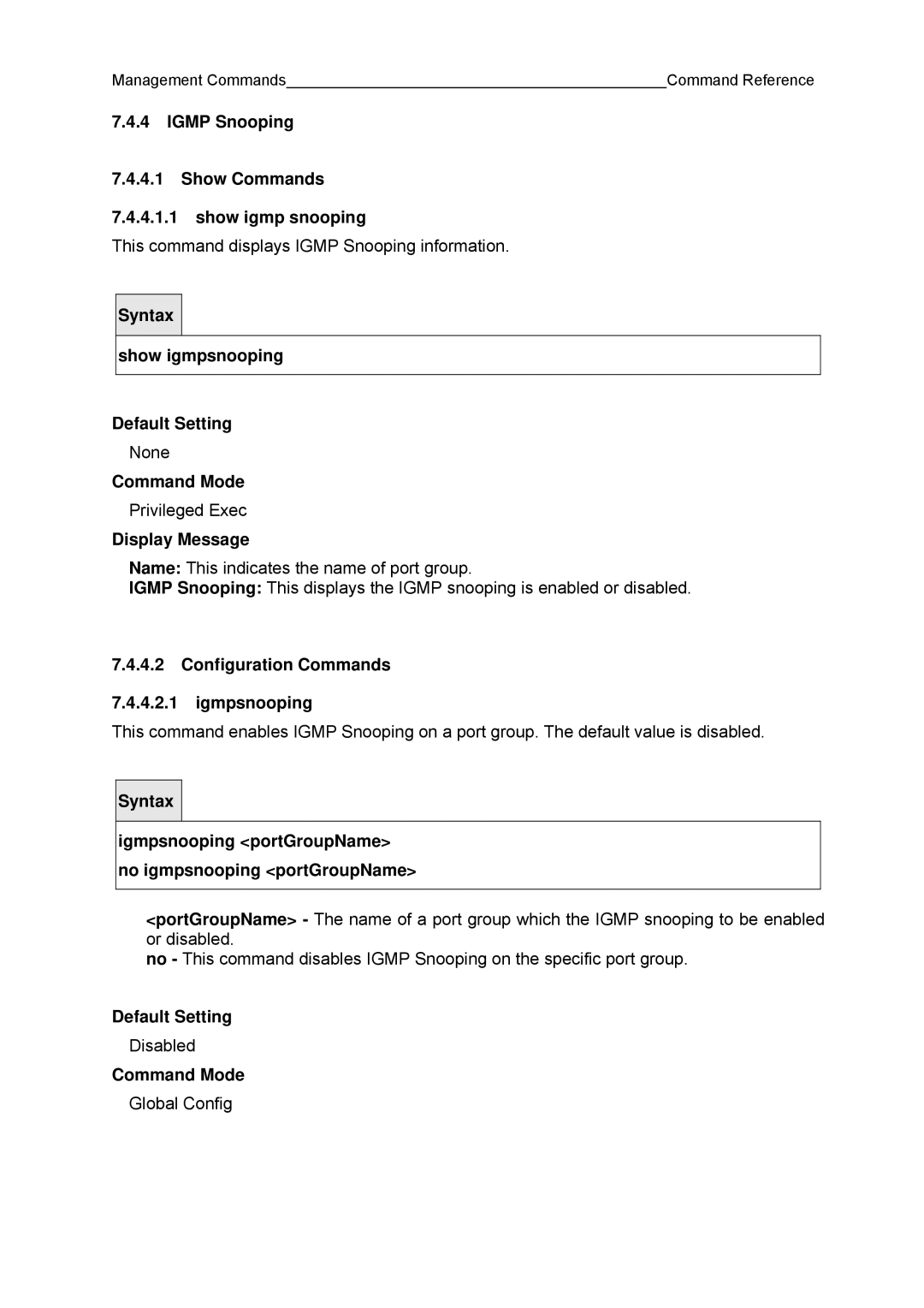 Fujitsu BX600 manual Igmp Snooping Show Commands Show igmp snooping, Show igmpsnooping, Configuration Commands Igmpsnooping 