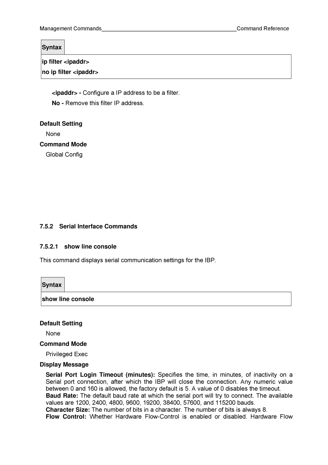 Fujitsu BX600 manual Ip filter ipaddr no ip filter ipaddr, Serial Interface Commands Show line console 