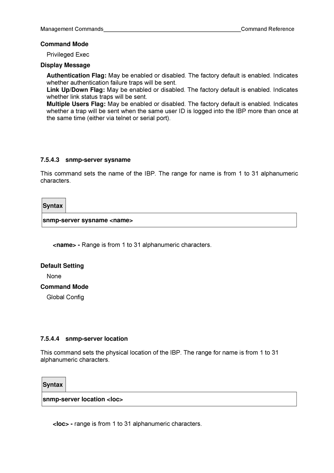 Fujitsu BX600 manual Snmp-server sysname name, Syntax Snmp-server location loc 