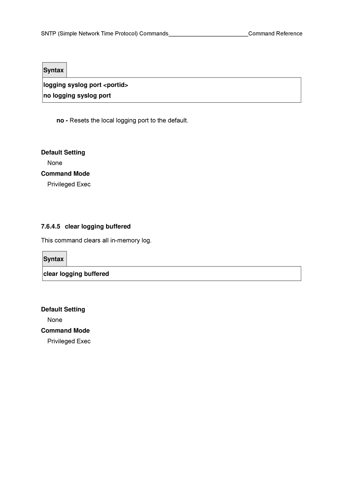 Fujitsu BX600 manual Logging syslog port portid no logging syslog port, Clear logging buffered 