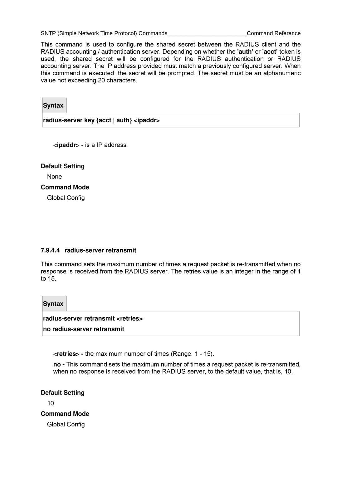 Fujitsu BX600 manual Radius-server retransmit, Retries the maximum number of times Range 1 