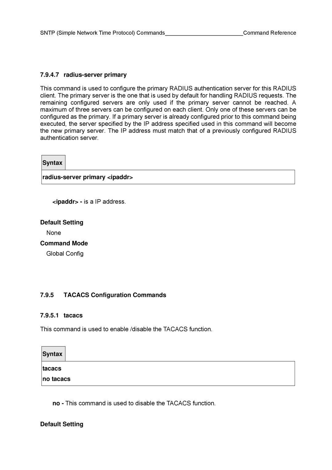 Fujitsu BX600 manual Radius-server primary, Tacacs Configuration Commands, Tacacs no tacacs 