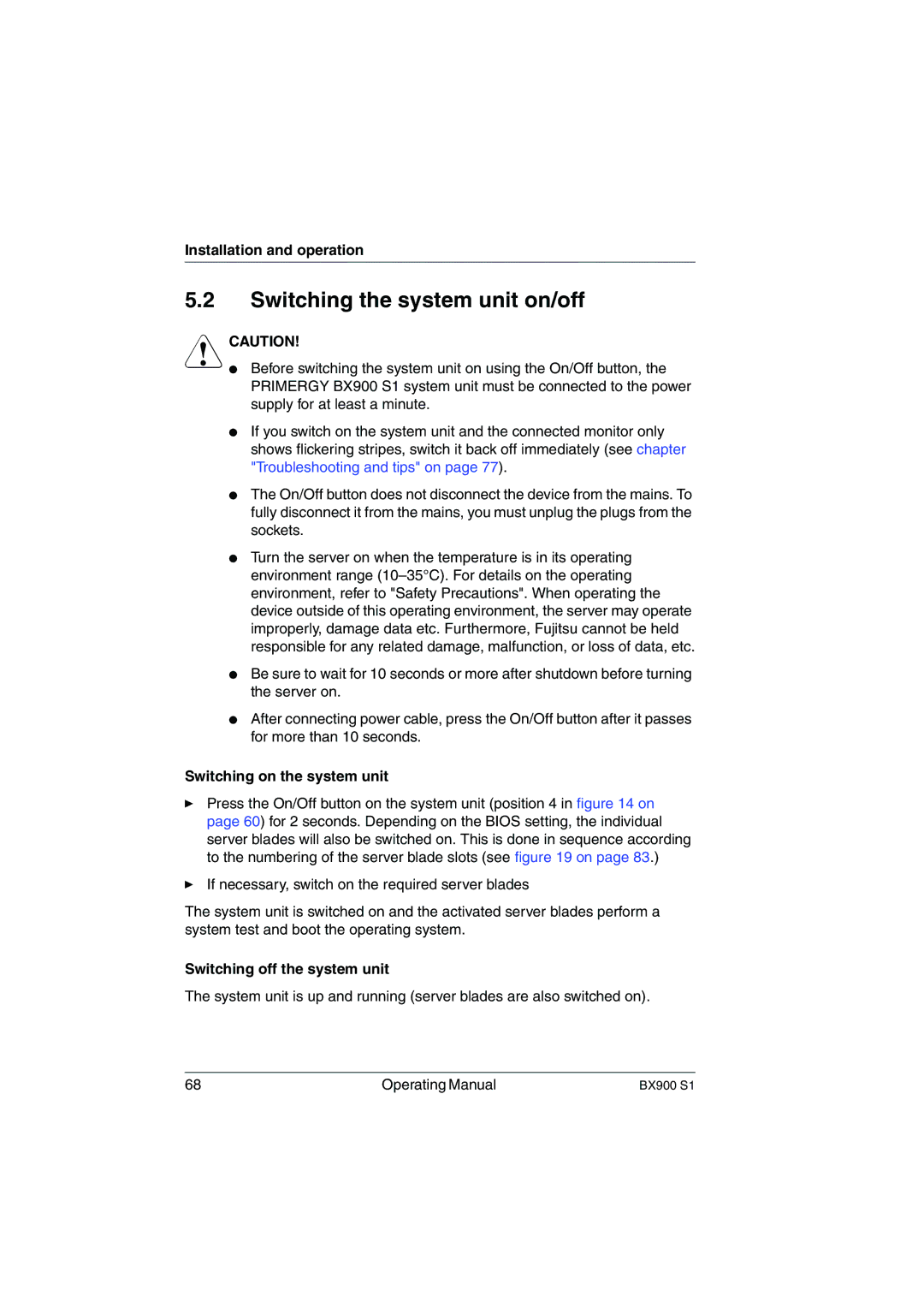 Fujitsu BX900 S1 manual Switching the system unit on/off, Switching on the system unit, Switching off the system unit 